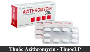 Thuoc-Azithromycin-Cong-dung-lieu-dung-cach-dung